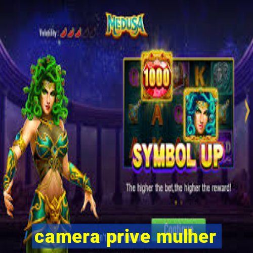 camera prive mulher